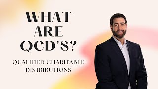 What are Qualified Charitable Distributions QCDs [upl. by Orren839]