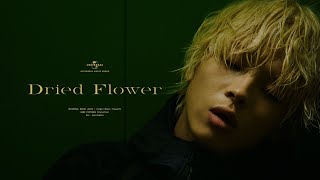 【imase】Dried Flower（MV） [upl. by Bryon]