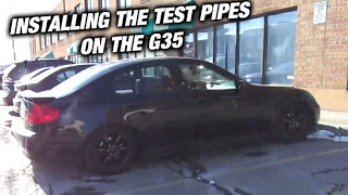 Getting The Test Pipes Installed On The G35 [upl. by Ahsenaj]