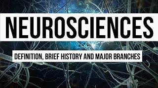 Major Aspects of Neurosciences You Need to Know Now [upl. by Naenej483]