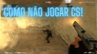 Como não Jogar CS em 2024 [upl. by Bilski514]