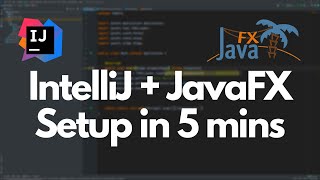 How to Set Up and Use JavaFX in IntelliJ 2024 in less than 5 mins [upl. by Drofwarc]