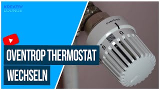 Oventrop Thermostat wechseln  Ganz Einfach [upl. by Hayyikaz747]