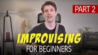 Improvising Guitar Solos For Complete Beginners  Part 2 [upl. by Aiden590]