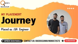 My Placement journey as QA Engineer from QSpiders Marathahalli [upl. by Glinys]