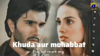 KhudaAurMohabbatOSTRahatFatehAliKhanNishAsher slow and reverb song akhlaq56dz [upl. by Euqram]