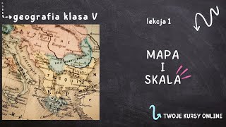 Geografia klasa 5 Lekcja 1  Mapa i skala [upl. by Trisha615]