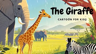 The Giraffe  Cartoon for kids  Bee cartoon [upl. by Ivz]