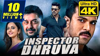 Inspector Dhruva 4K ULTRA HD  Superhit Action Movie  Ram Charan Arvind Swamy Rakul Preet Singh [upl. by Acisey]