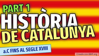 La història de Catalunya Part 1 [upl. by Abebi]