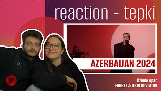 REACTION • FAHREE feat Ilkin Dovlatov  Özünlə Apar Eurovision 2024 🇦🇿 Azerbaijan [upl. by Buckden]