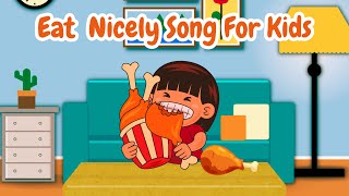 Eat Nicely Song For Kids [upl. by Nara]