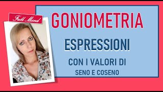 Goniometria ESPRESSIONI con i valori di seno e coseno [upl. by Paehpos51]