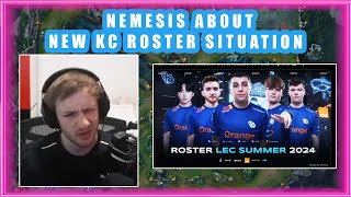 Nemesis About NEW KC ROSTER Situation 🤔 [upl. by Iuq]