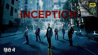 Inception 2010 Full Movie HD In Hindi Dubbed  Leonardo DiCaprio  Cillian Murphy  Facts amp Story [upl. by Naquin]