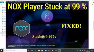 Nox Player Stuck at 099  Fixed [upl. by Oremar]