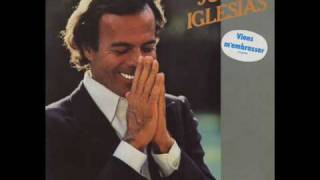 Julio Iglesias  Une Chanson Qui Revient [upl. by Sedberry239]