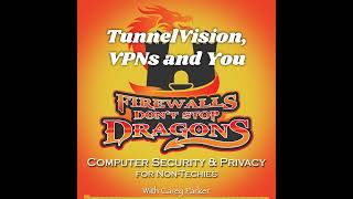 Ep396 TunnelVision VPNs and You [upl. by Tad]