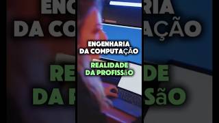 Engenharia da Computação realidade da profissão engenhariadacomputação tecnologiadainformação [upl. by Llenad]