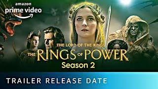 The lord Of The Rings The Rings Of Power Season 2 Release Date  The lord Of the Rings 2 [upl. by Greysun]