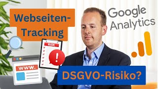 Ist Google Analytics DSGVOkonform Abmahnungen vermeiden beim WebseitenTracking [upl. by Gnouv]