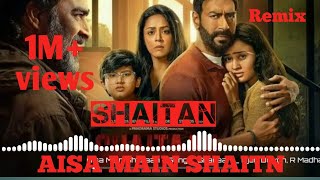 Aisa Main Shaitaan Song  SHAITAN  SHAITAN movie song [upl. by Tania961]