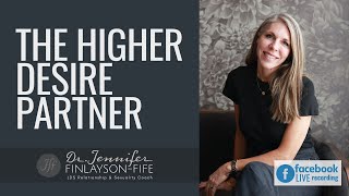 The Higher Desire Partner  Facebook Live [upl. by Assadah]