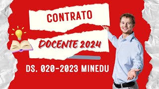 CONTRATO DOCENTE 2024  SEGUN DS Nº 0202023MINEDU [upl. by Krum]