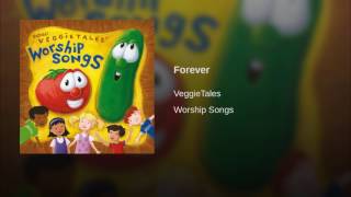 Forever  Kids Worship Songs Veggie Tales [upl. by Yahsal842]