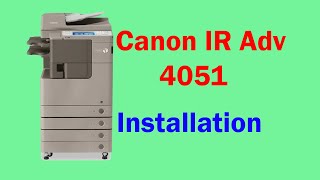 How to install Canon image Runner advance 4051404540354025 models software [upl. by Fisher]