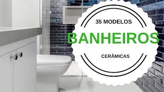 Cerâmica para Banheiros Dicas 35 modelos [upl. by Sperry]