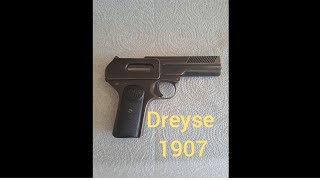 Dreyse 1907 [upl. by Harlow]