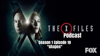 The XFiles Rewatch Podcast Season 1 Episode 19 quotShapesquot [upl. by Janessa]