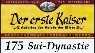 Lets Play quotDer erste Kaiserquot  175  Sui  Yangzhou  05 German  Deutsch [upl. by Giark]