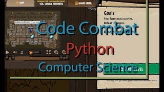 CodeCombat Time to Lowly Kithman  Level 16A Python Tutorial with Solution [upl. by Gipson]