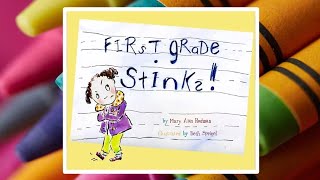 👧🏽 First Grade Stinks Read Aloud Kids Book [upl. by Ekard680]