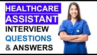 NHS Healthcare Assistant INTERVIEW Questions and ANSWERS PASS your HCA Interview [upl. by Jobi26]