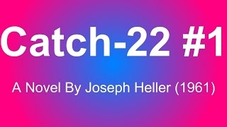 Catch22 Audio Books  A Novel By Joseph Heller 1961 1 [upl. by Nagirrek]