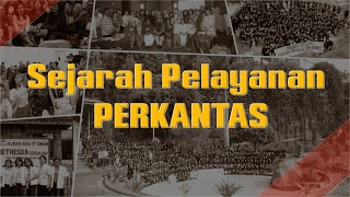 Sejarah Pelayanan Perkantas [upl. by Ayital]