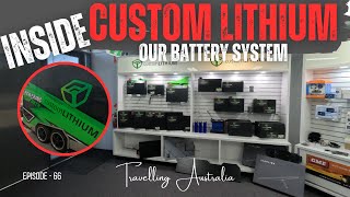 INSIDE CUSTOM LITHIUM OUR BATTERY SYSTEM  E66 [upl. by Anatolio658]