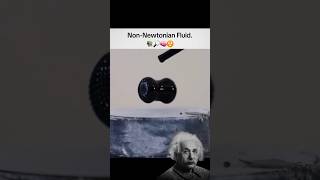 Nonnewtinuan fluid science amazing experiment newton [upl. by Silverstein]