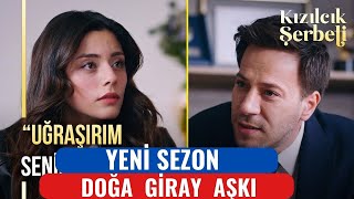 Kızılcık Şerbeti 67Bölüm Yeni Sezonda Doğa Giray Gizemli Kadın İlişkisi Nasıl Olacak [upl. by Viridissa833]