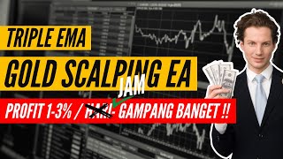 TRIPLE EMA  Gold Scalper EA [upl. by Kohsa]