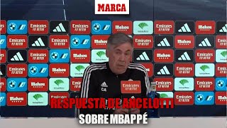 La contundente respuesta de Ancelotti sobre Mbappé quotMe da igual que me lo preguntesquot I MARCA [upl. by Atenik]