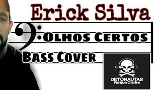 Olhos Certos  Detonautas  bass Cover [upl. by Kizzie]