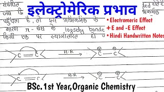 इलेक्ट्रोमेरिक प्रभाव  Electromeric Effect E and E Effect  BSc1st Year Organic Chemistry Notes [upl. by Atwood]