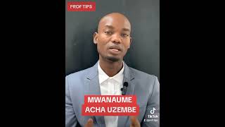 Mwanaume ACHA uzembe 255624783304 [upl. by Anirok]