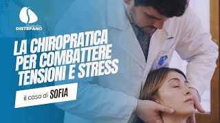 La Chiropratica per combattere tensioni e stress il full body adjustment di Sofia [upl. by Racklin]