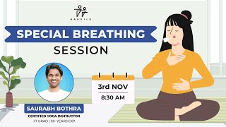 Special Breathing Session 830 AM by ‪saurabhbothra  3rd November [upl. by Ydnir50]