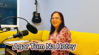 Humey aur jeene ki chahat na hoti  covered song  Sangita Bhattacharjee [upl. by Casi]